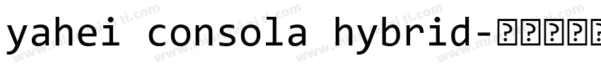 yahei consola hybrid字体转换